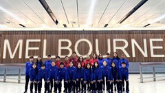 U15 nữ Việt Nam tới Australia, sẵn sàng tranh tài tại đấu trường quốc tế