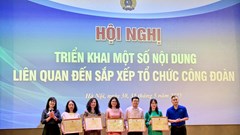 Hội nghị triển khai một số nội dung sắp xếp tổ chức Công đoàn