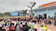 Hoàn thiện thiết chế văn hóa, nâng cao đời sống tinh thần người dân