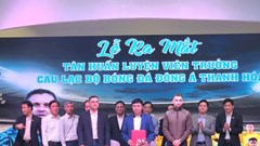 Ra mắt tân HLV trưởng CLB Đông Á Thanh Hóa Tomislav Steinbruckner 