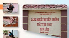 Giữ lại hồn cốt nghề mây tre đan ở Thái Nguyên