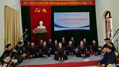  Bắc Giang lưu giữ, phát triển nghệ thuật truyền thống Ca trù