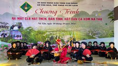 Xây dựng CLB hát Then, đàn Tính, hát dân ca gắn với phát triển du lịch 