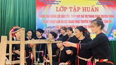 Bảo tồn, phát huy giá trị di sản văn hoá của người Sán Chỉ ở Pác Nặm