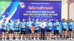 Giải thể thao chào mừng 100 năm Ngày Báo chí cách mạng Việt Nam