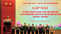 Điện Biên gặp mặt kỷ niệm 80 năm Cách mạng Tháng Tám và Quốc khánh 2.9