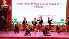 Xây dựng đội văn nghệ bản sắc các dân tộc ở xã biên giới Bát Xát