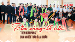 (Emagazine) Rộn ràng Lễ hội “Then Kin Pang” của người Thái ở Lai Châu