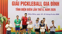 Bế mạc Giải Pickleball Gia đình tỉnh Điện Biên năm 2026