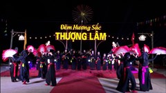 Lung linh Đêm Hương sắc Thượng Lâm giữa đại ngàn Na Hang - Lâm Bình