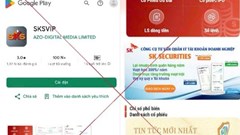 Mất hơn 3,5 tỉ đồng khi giao dịch trên ứng dụng chứng khoán giả mạo SKYVIP