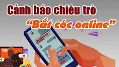 Thanh niên trưởng thành cũng bị lừa đảo “bắt cóc online”