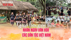 (Emagazine) Giao lưu văn hóa nhân Ngày Văn hóa các dân tộc Việt Nam