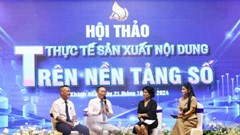 Hội thảo thực tế sản xuất nội dung trên nền tảng số