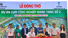 Gia Lai: Động thổ Cụm công nghiệp Mang Yang 2