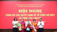 Hải Phòng kiện toàn tổ chức bộ máy, bổ nhiệm lãnh đạo các đơn vị văn hóa, thể thao và du lịch