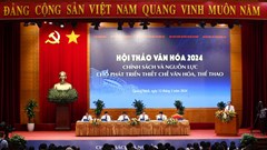 “Chính sách và nguồn lực cho phát triển văn hoá, thể thao”
