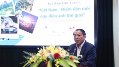 Phát huy sức mạnh của điện ảnh, tạo sức lan tỏa cho du lịch Việt Nam