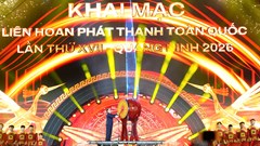 Khai mạc Liên hoan Phát thanh toàn quốc lần thứ XVII
