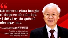 “Đất nước ta chưa bao giờ có được cơ đồ, tiềm lực, vị thế và uy tín quốc tế như ngày nay”