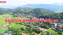 Bảo tồn văn hóa ở Sơn La