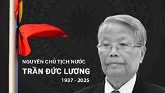 Đồng chí Trần Đức Lương - Nhà lãnh đạo có nhiều đóng góp quan trọng cho sự nghiệp đổi mới, phát triển đất nước và bảo vệ Tổ quốc
