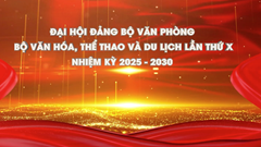 Đại hội Đảng bộ Văn phòng Bộ VHTTDL lần thứ X, nhiệm kỳ 2025-2030