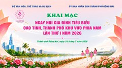 Tối nay, khai mạc Ngày hội Gia đình tiêu biểu các tỉnh, thành phố khu vực phía Nam lần thứ I năm 2026