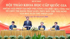 Tuân thủ pháp luật phải trở thành chuẩn mực văn hóa và giá trị chung của toàn xã hội
