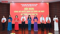 Sở VHTTDL TP Đà Nẵng công bố loạt nhân sự và thành lập 8 đơn vị trực thuộc