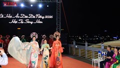 Khép lại Lễ hội Áo dài Đà Nẵng 2026 bằng “bản hòa ca” trên sông Hàn