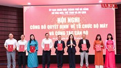 Sở VHTTDL TP. Đà Nẵng công bố loạt nhân sự và thành lập 3 đơn vị trực thuộc