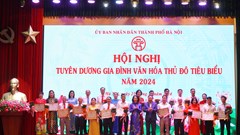 Hà Nội: 88% gia đình giữ vững danh hiệu Gia đình văn hóa