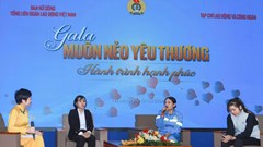 “Muôn nẻo yêu thương” – lan toả nghị lực vượt khó của nữ đoàn viên Công đoàn