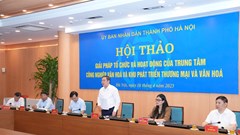 Hà Nội ưu tiên tái sử dụng không gian cũ cho phát triển Công nghiệp văn hoá