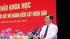 Hội thảo khoa học “Đồng chí Hoàng Quốc Việt với ngành Kiểm sát nhân dân”
