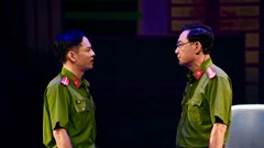 Vở kịch “Đối mặt”: Khắc hoạ bản lĩnh người chiến sĩ công an nhân dân