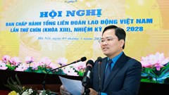  Quan tâm hơn nữa đến quyền, lợi ích hợp pháp của người lao động