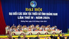 Khai mạc Đại hội đại biểu các dân tộc thiểu số tỉnh Quảng Nam lần thứ IV
