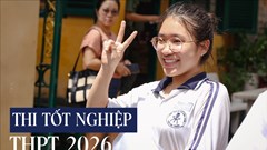 Các mốc thời gian “phải nhớ” trong kỳ thi tốt nghiệp THPT 2026