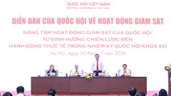 Đổi mới giám sát để khơi thông nguồn lực phát triển đất nước
