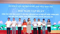 Bế mạc Hội nghị tập huấn lý luận, phê bình văn học, nghệ thuật năm 2024