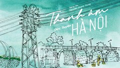 Hà Nội cũ, Hà Nội mới trong sáng tác của Nguyễn Thành Trung