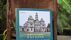 Khám phá văn hóa – kiến trúc Sài Gòn xưa trong sách ảnh song ngữ