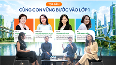 Chuẩn bị cho trẻ vào lớp 1 từ sự kết nối gia đình