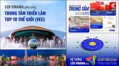 VINAMA khai thác độc quyền hệ thống màn hình LED tại Trung tâm Triển lãm Quốc gia