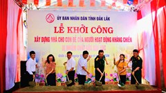 Đắk Lắk: Xây dựng, sửa chữa 44 căn nhà tặng con nạn nhân chất độc da cam