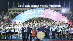 Mùa giải lịch sử nhiều ấn tượng!