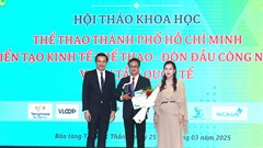 Hội thảo Khoa học “Thể thao TP.HCM kiến tạo kinh tế thể thao - Đón đầu công nghệ - Vươn tầm quốc tế”