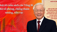  Sức hút từ cuốn sách của Tổng Bí thư về phòng, chống tham nhũng, tiêu cực